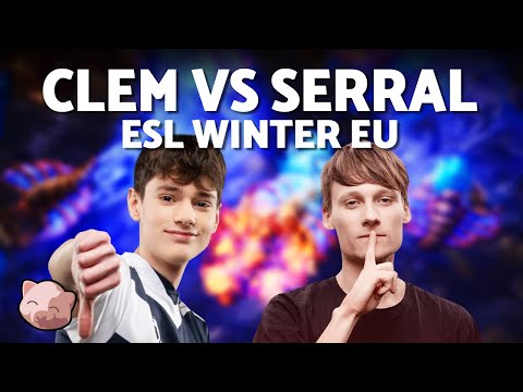 CLEM vs SERRAL | $60,000 ESL Winter EU Regionals Upper Bracket Semis (Bo5 TvZ) - StarCraft 2