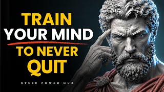 WHEN YOUR MIND SAYS QUIT — DO THIS | Stoicism Philosophy 