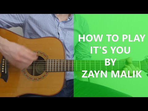 It's You - Zayn Malik