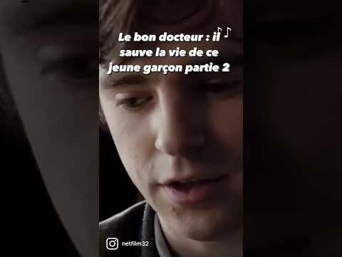 Le bon docteur: il a sauver ce petit garçon partie 2