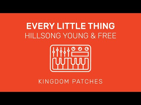 "Every Little Thing" Hillsong Young & Free - Mainstage Patch