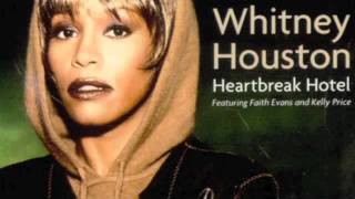 Whitney Houston - Heartbreak Hotel  (Faith Evans and Kelly Price)