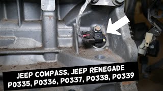 JEEP COMPASS RENEGADE CODE P0335 P0336 P0337 P0338 P0339 CRANKSHAFT POSITION SENSOR