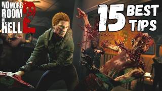 15 Best Tips for NO MORE ROOM IN HELL 2