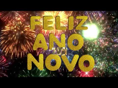 Adeus Ano Velho  e  Feliz Ano Novo 2021