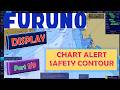 FURUNO ECDIS Part 1 9 DISPLAY CHART ALERT SAFETY CONTOUR Furuno Ecdis
