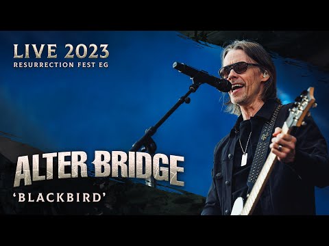 ALTER BRIDGE - Blackbird (Live at Resurrection Fest EG 2023)