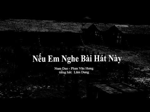 Nếu em nghe qua bài hát này - Lâm Dung