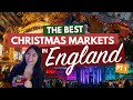 THE 13 BEST CHRISTMAS MARKETS IN ENGLAND | Part One ft. Bath, Birmingham, Winchester & More!