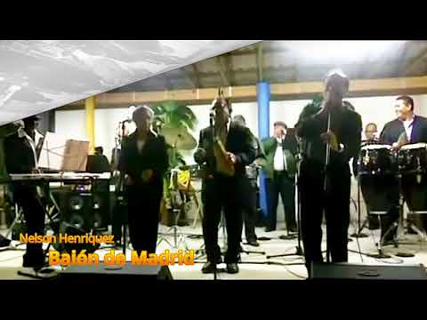 Nelson Henríquez - Baión de Madrid Remasterizado HD