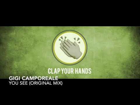 Gigi Camporeale - You See (Original Mix)