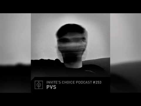 Invite's Choice Podcast 253 - PVS