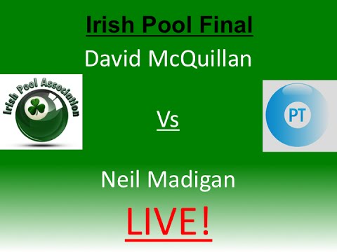 David McQuillan vs Neil Madigan - Irish Pool Final