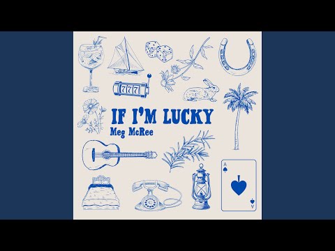 If I'm Lucky