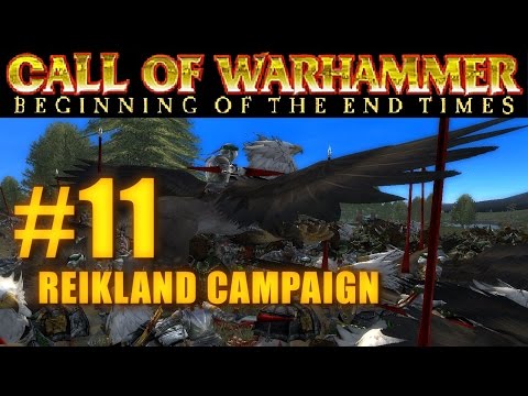 [#11] PRINCIPALITY OF REIKLAND - Beginning of the End Times - Campaign Gameplay