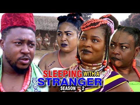 SLEEPING WITH A STRANGER SEASON 2 - New Movie 2019 Latest Nigerian Nollywood Movie Full HD