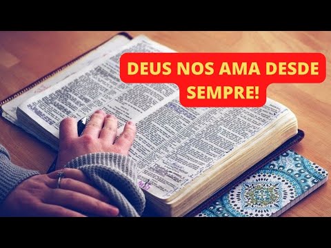 DEVOCIONAL "DEUS NOS AMA DESDE SEMPRE!"