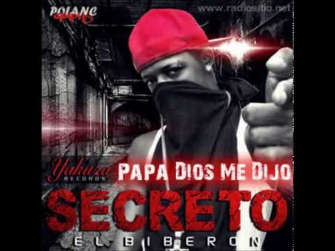 Secreto El Famoso Biberon - Papa Dios Me Dijo