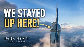 A Luxury Hotel ABOVE the Clouds… Is Park Hyatt Kuala Lumpur Worth It?