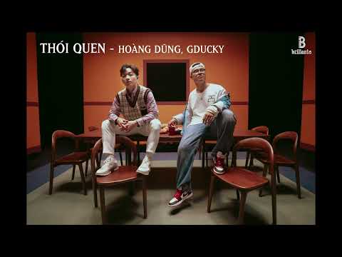 Thói Quen Beat Có Rap Tone Nam  - HOÀNG DŨNG, GDUCKY
