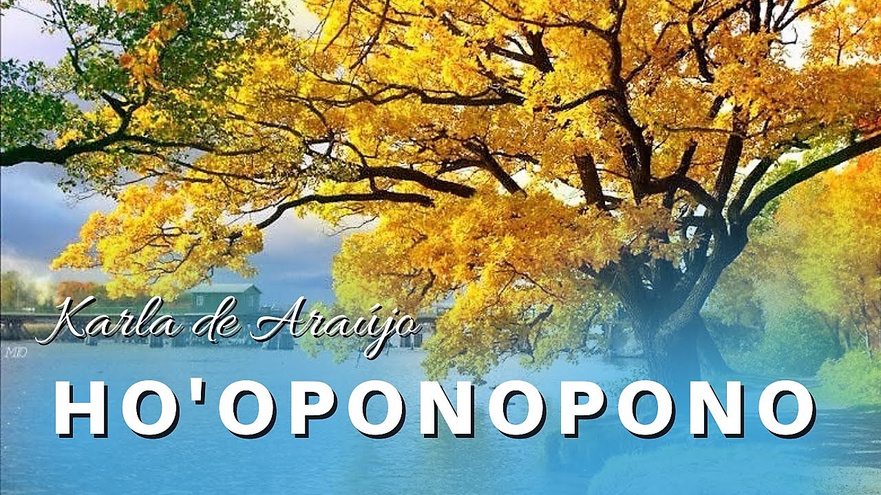 HO'OPONOPONO LIMPEZA DE MEMÓRIAS