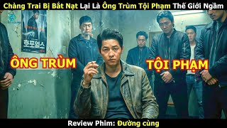 Chàng Trai Bị Bắt Nạt Lại Là Ông Trùm Tội Phạm Thế Giới Ngầm - Review Phim Hàn