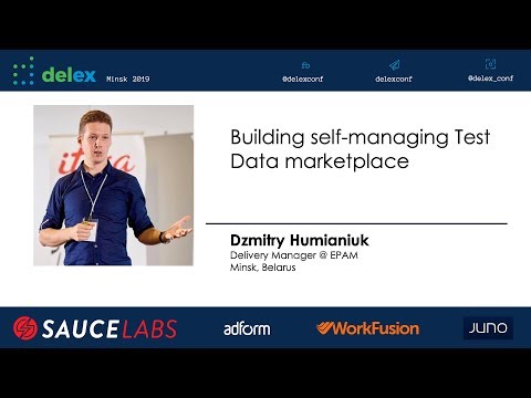 Building self managing Test Data marketplace - (Dmitriy Gumeniuk aka Dzmitry Humianiuk, Belarus)