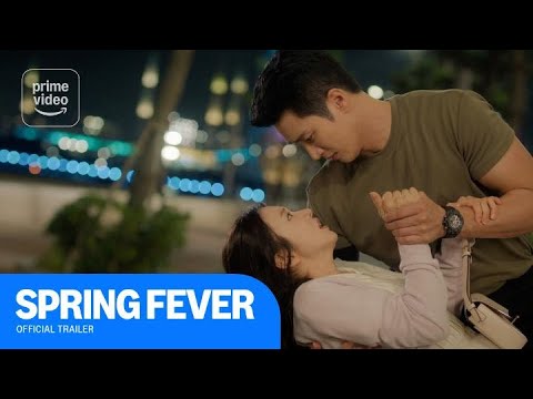 Spring Fever: Official Trailer | Prime Video
