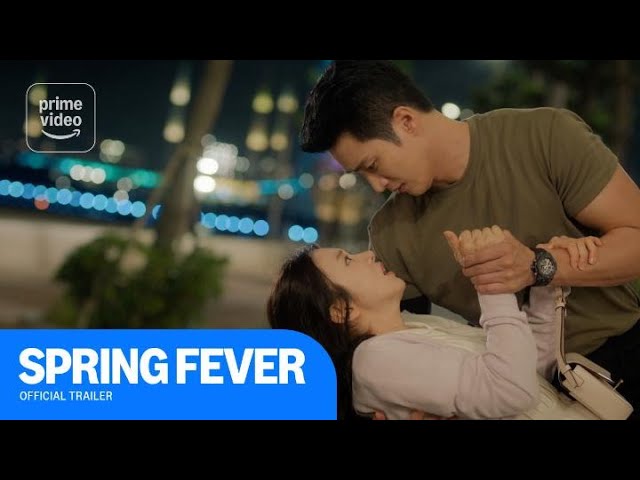 Spring Fever: Official Trailer | Prime Video