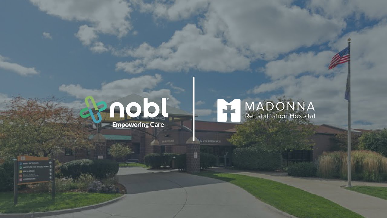 Rounding for Outcomes: How Madonna Rehabilitation Hospital leverages the Nobl Rounding Platform