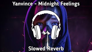 Yanvince - midnight feelings | Dance Pop | [NCS Release] | Slowed Reverb