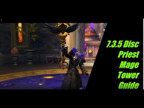 Disc Priest  7-3-5  Mage Tower Guide