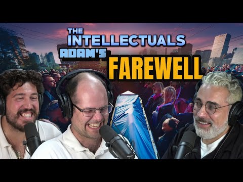 Adam's Farewell | The Intellectuals