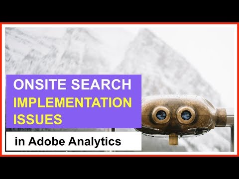 Adobe Analytics: INTERNAL SEARCH TRACKING ISSUES (2018) || ForRent.com Audit Video