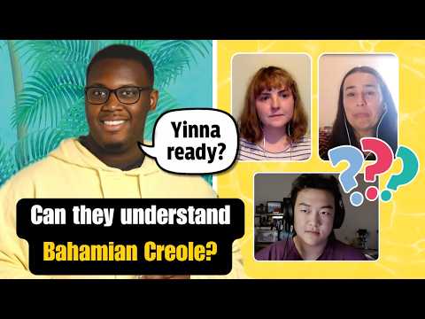 Can English speakers understand the Bahamian Creole? | Part 2