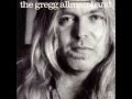 The Gregg Allman Band - Thorn and a Wild Rose