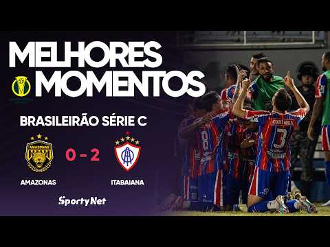 Amazonas FC 0x2 Itabaiana