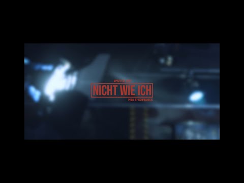 MPnZ x KIMY - Nicht wie ich (prod. by Screwaholic)