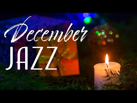 December Jazz ❄️ Winter Time Music | Sweet Holiday Jazz Music