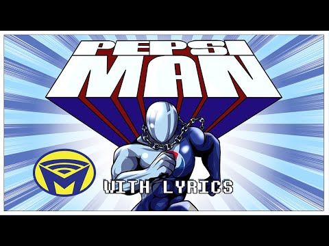 Pepsiman Theme - With Lyrics by Man on the Internet