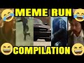 RUN MEME COMPILATION IN FILM