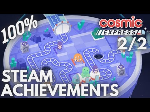 [STEAM] 100% Achievement Gameplay: Cosmic Express [Part 2] [SOLUTIONS]