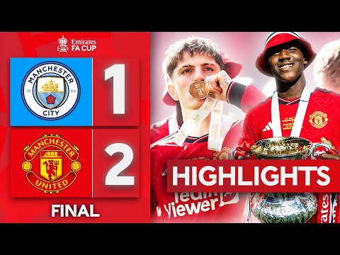 Garnacho & Mainoo Lead United Glory! 🏆 | Man City 1-2 Man United | Final | Emirates FA Cup 23-24