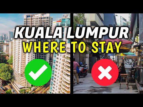 3 BEST & WORST Places to Stay in Kuala Lumpur | Where To Stay in KL