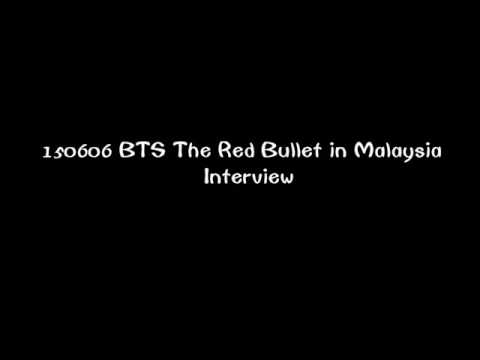 150606 BTS The Red Bullet Episode II in Malaysia - Interview