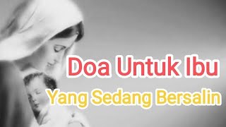 Download lagu Doa Untuk Ibu yang Sedang Bersalin I Doa Umat Katolik. @doakristiani mp3