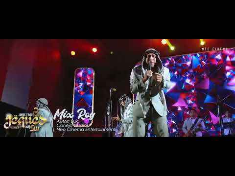 Jorge y los Jeques del Sur - Mix Roy