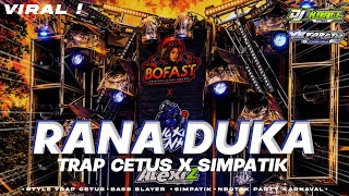 Download lagu NEW❗DJ RANA DUKA TRAP CETUS X SIMPATIK COCOK UNTUK CEKSOUND || DJ IKBALL RMX FT YB FDRCTN mp3 Download lagu NEW❗DJ RANA DUKA TRAP CETUS X SIMPATIK COCOK UNTUK CEKSOUND || DJ IKBALL RMX FT YB FDRCTN mp3