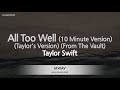 Taylor Swift-All Too Well (10 Minute Version) (Taylor's Version) (From The Vault) (Karaoke Version)