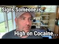 Signs Someone Is High On Cocaine
